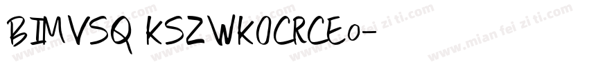 BIMVSQ KSZWKOCRCE0字体转换